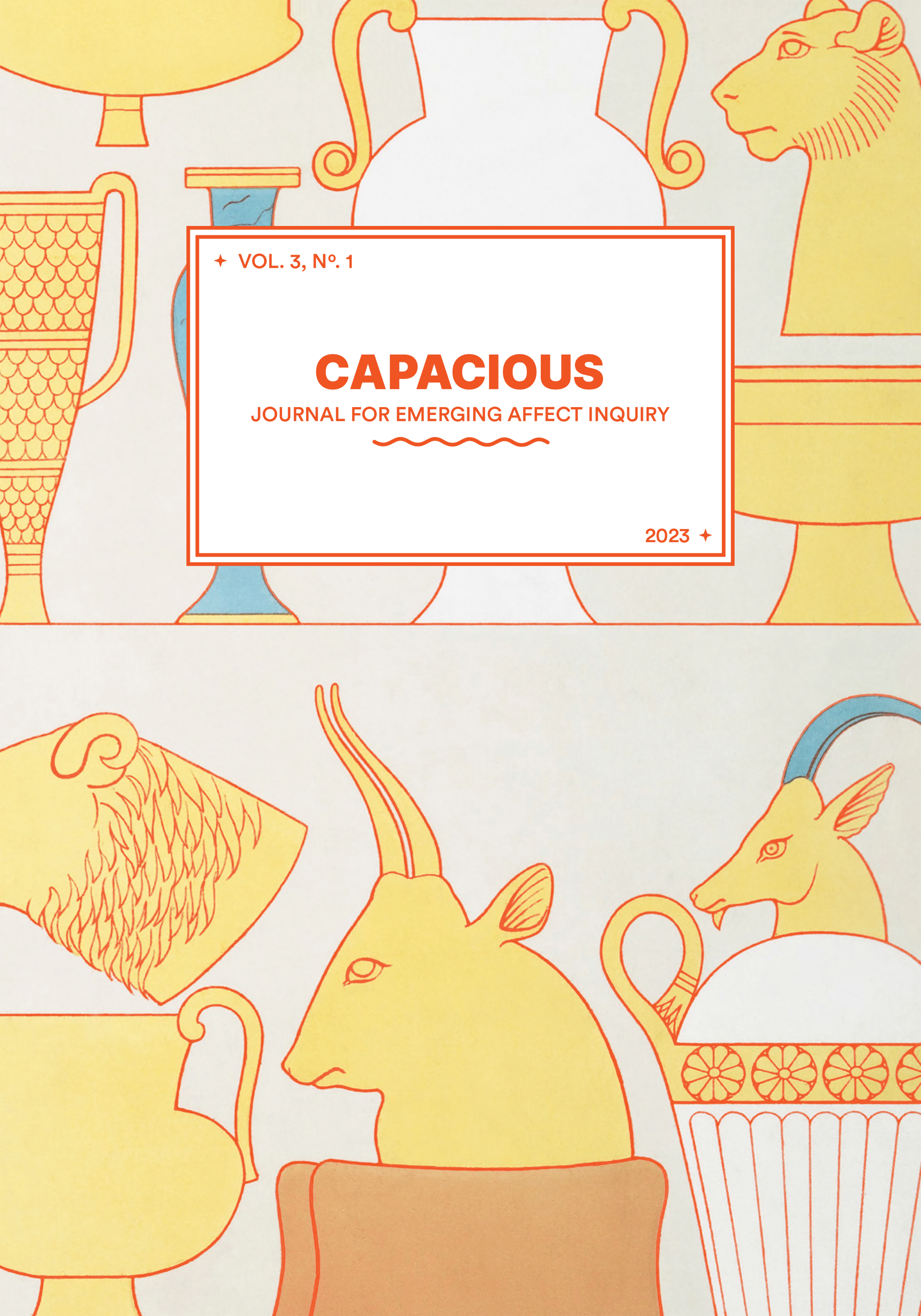 Capacious: Journal for Emerging Affect Inquiry